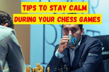 stay calm during chess games tips
