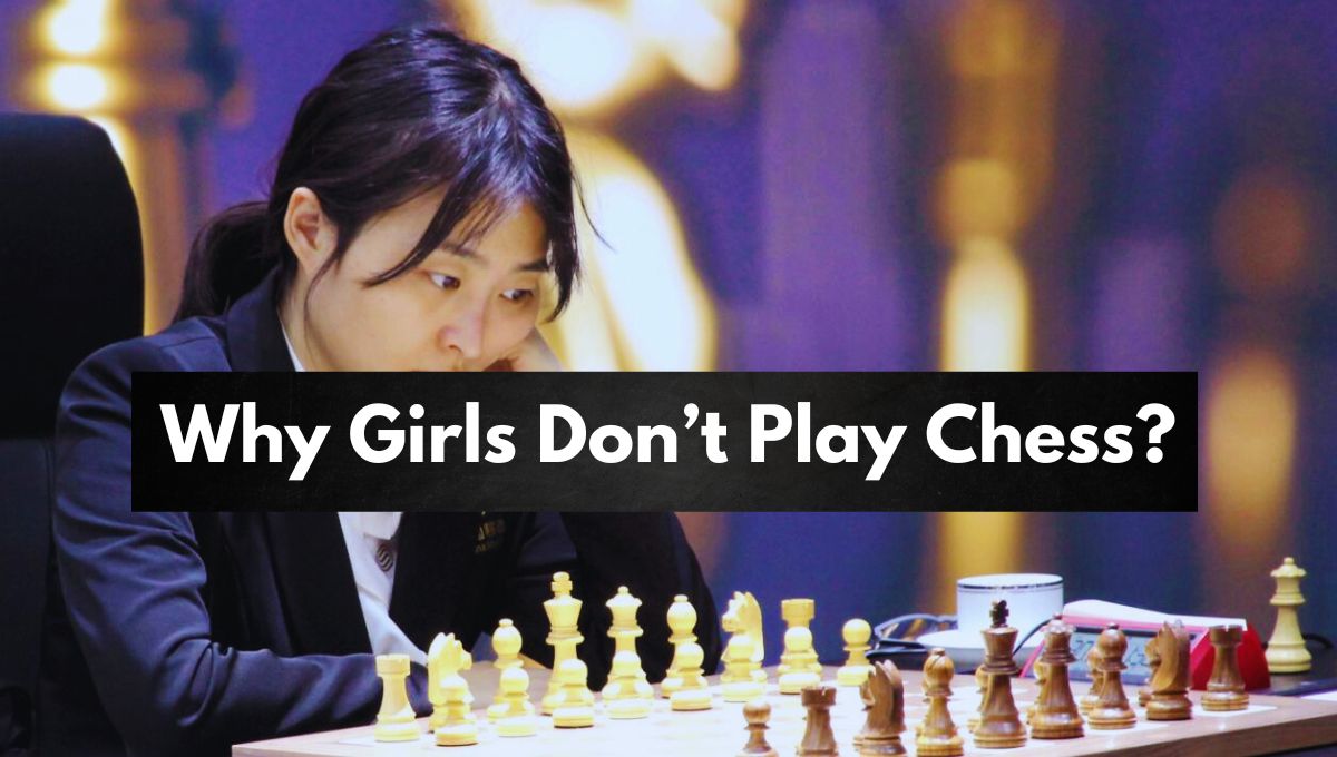 why girls don't play chess