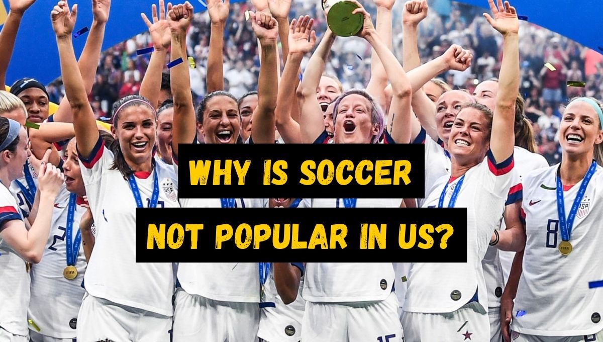 why is soccer not popular in US